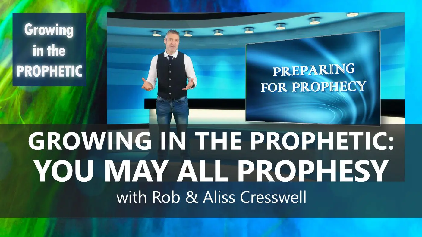 Growing in the Prophetic: Episode One