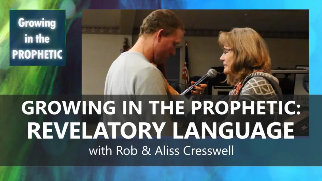 GROWING IN THE PROPHETIC E4