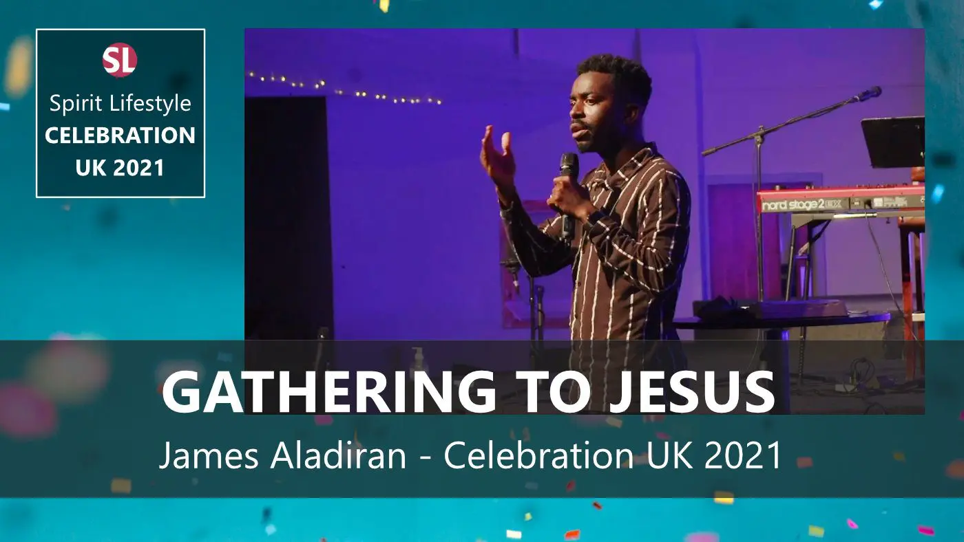 James Aladiran: Gathering to Jesus