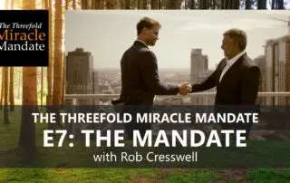 Threefold Miracle Mandate E7