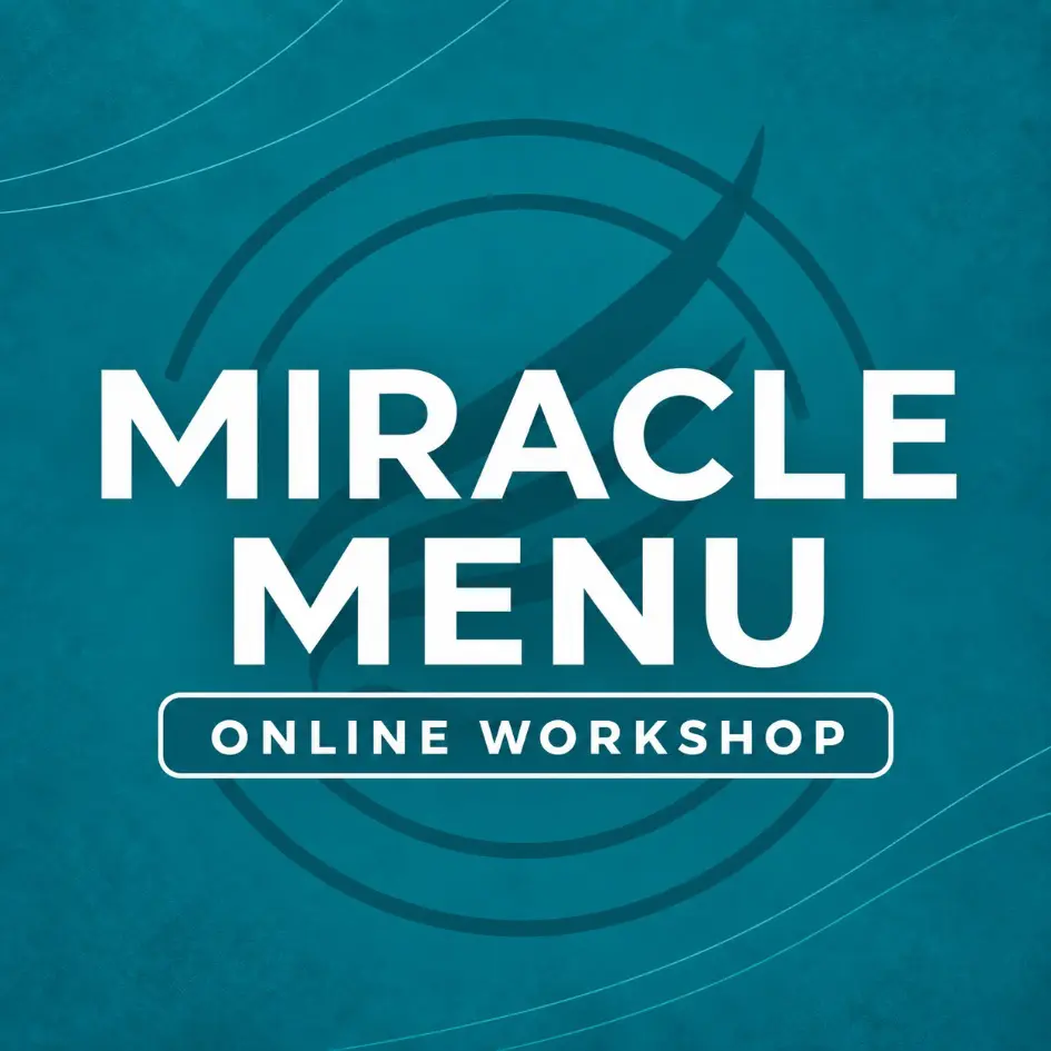 Miracle Menu online workshop