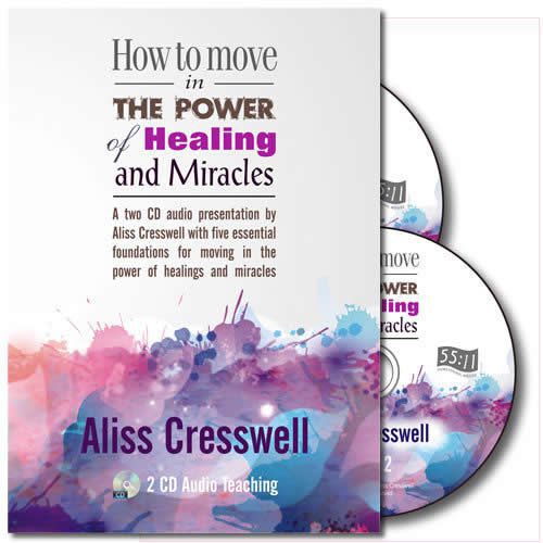 How_to_move_in_the_power_of_healings_and_miracles_aliss_cresswell