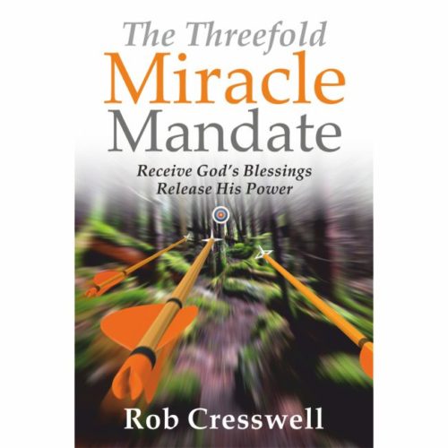 The Threefold Miracle Mandate by Rob Cresswell