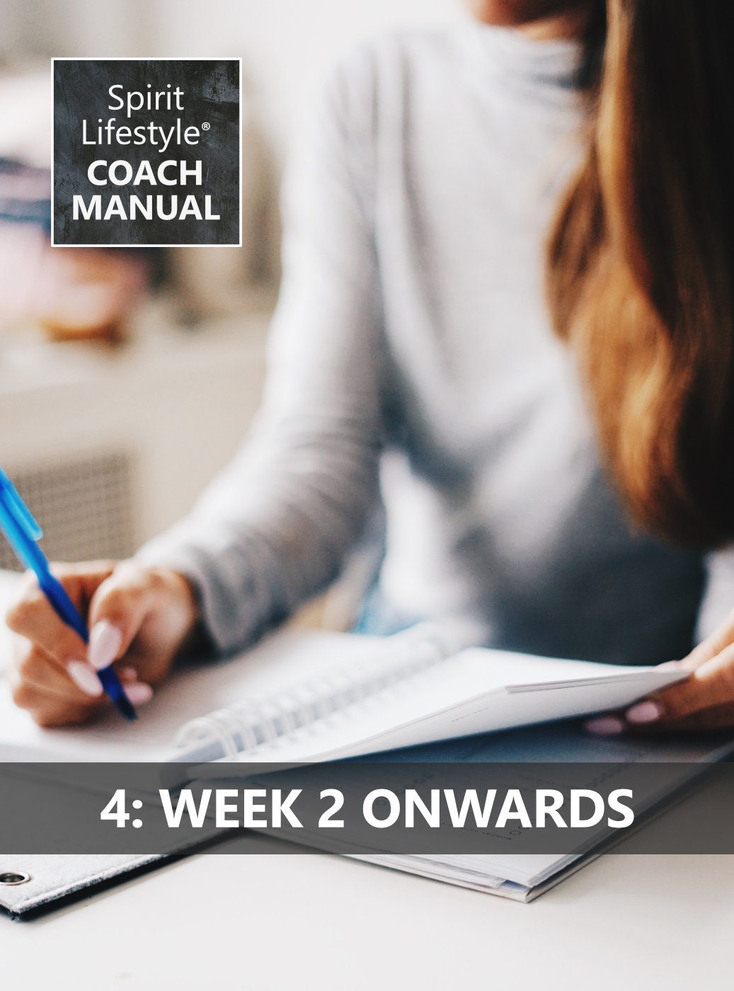 Spirit Lifestyle Coach Manual 04 week 2 onwards
