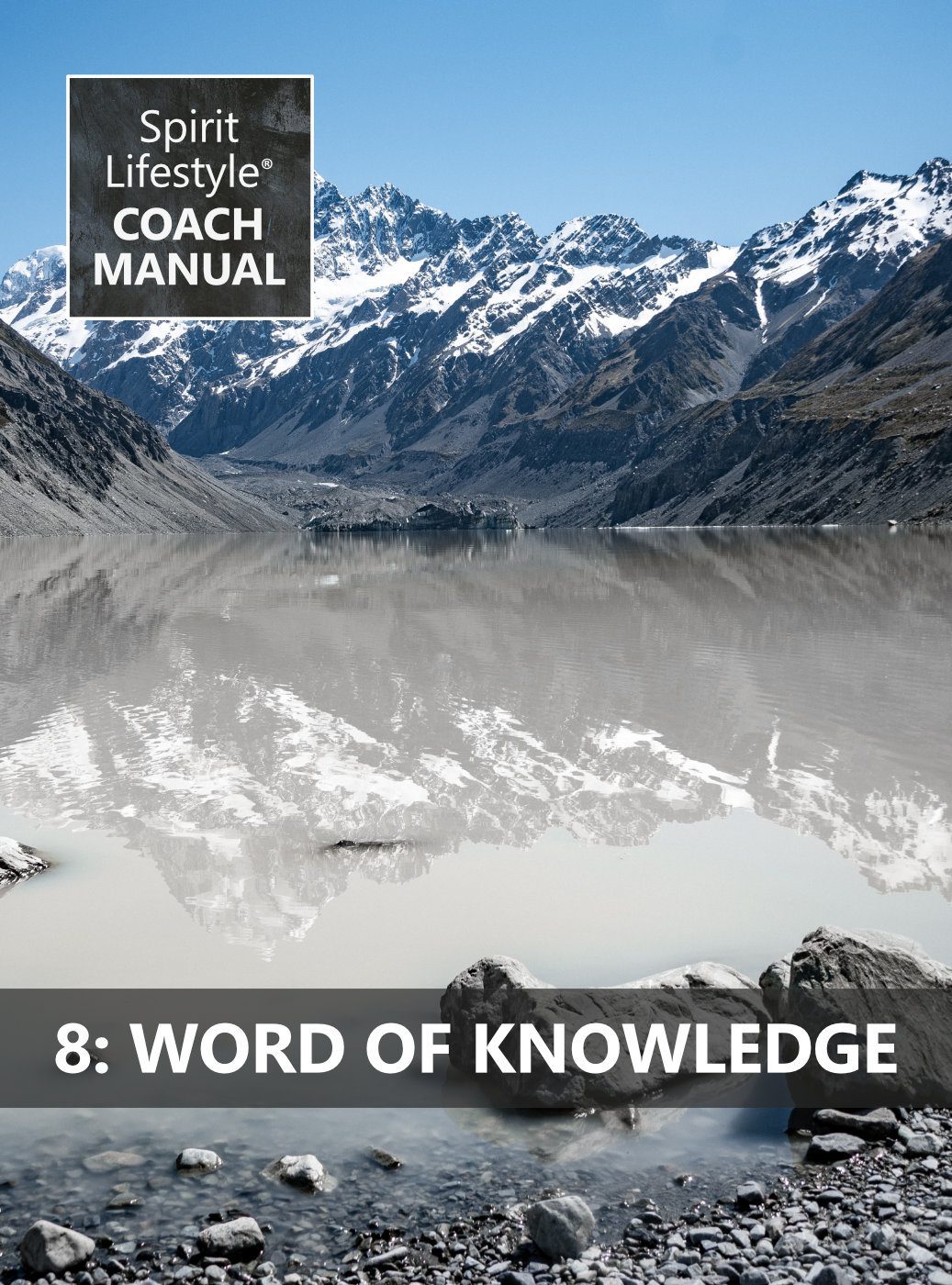 Spirit Lifestyle Coach Manual 08 Word of Knowledge