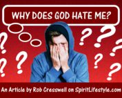 Why does God hate me? An article by Rob Cresswell